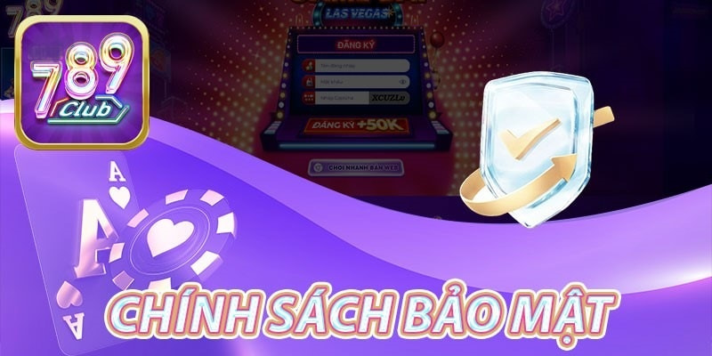 Chính sách bảo mật an toàn